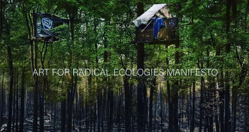 The Art For Radical Ecologies Manifesto is out!